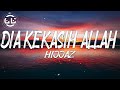 Hijjaz - Dia Kekasih Allah (Lyrics)