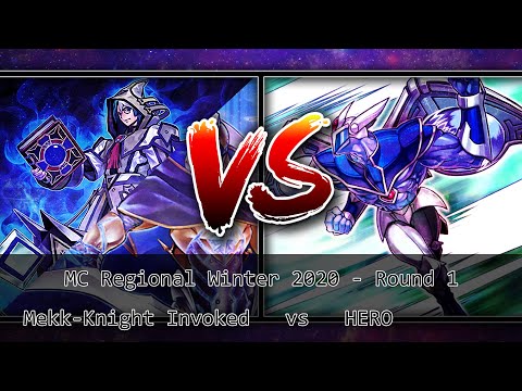 Yu-Gi-Oh! MC Regional Winter 2020  - Round 1 Mekk-Knight Invoked vs HERO