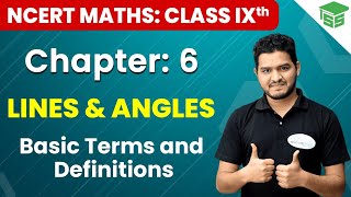 Basic Terms and Definitions of Lines And Angles |  Chapter - 6 Class 9th Maths | NCERT
