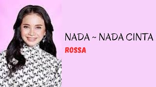 Download lagu ROSSA ~ NADA NADA CINTA || VIDEO LIRIK mp3