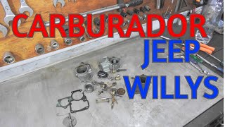 CARBURETOR JEEP WILLYS - EP. 114