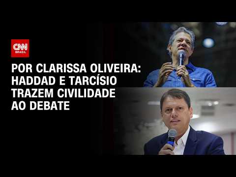Análise: Em prévia de 2030, Haddad e Tarcísio devolvem civilidade ao debate  | LIVE CNN