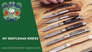 My Gentleman Knifes, alle die ich trage oder an Familie und Freunde verschenkt habe. @Misiu1991