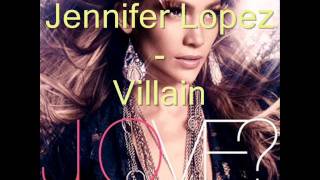 Jennifer Lopez - Villain