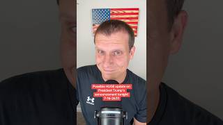 Possible HUGE UPDATE on President Trump’s speech tonight 👀🇺🇸 (7-16-26)