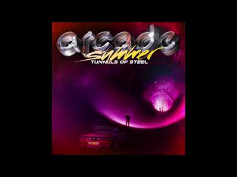 Arcade Summer - Tunnels Of Steel EP (FULL ALBUM) [Synthwave]