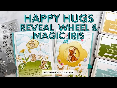 Happy Hugs Reveal Wheel & Magic Iris Cards (Lawn Fawn)