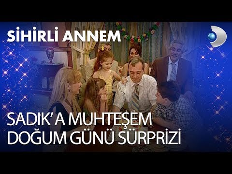 Sadık'a Muhteşem Doğum Günü Sürprizi - Sihirli Annem 17. Bölüm