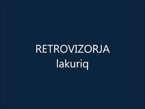 Retrovizorja - LAKURIQ