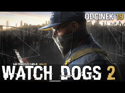 Watch_Dogs 2 #19 - Cała władza w ręce Mas