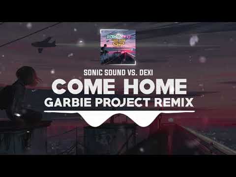 DNZF909 // SONIC SOUND VS. DEXI - COME HOME GARBIE PROJECT REMIX (Official Video DNZ Records)