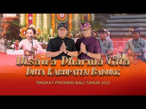 NYANYIAN " AGNI PUJA " KABUPATEN BADUNG PADA PEMBUKAAN UTSAWA DHARMAGITA PROVINSI BALI TAHUN 2022