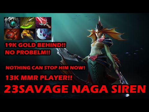 23Savage Naga Siren - Come back form 19k Gold behind!! feat.Meliodas YoungGod Fbz and Dogbrain