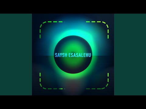 Sayshi Esasalehu