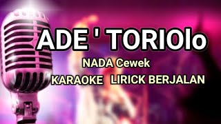Download lagu ADE' TORIOLO_KARAOKE BUGIS NADA CEWEK TANPA VOCAL (LIRIK BERJALAN) mp3 Download lagu ADE' TORIOLO_KARAOKE BUGIS NADA CEWEK TANPA VOCAL (LIRIK BERJALAN) mp3