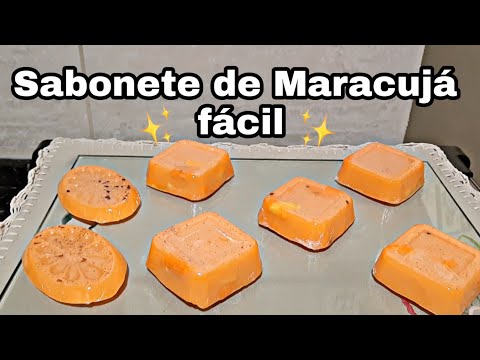 SABONETE DE MARACUJÁ FÁCIL ÓTIMO PRA VENDA Multiplicado