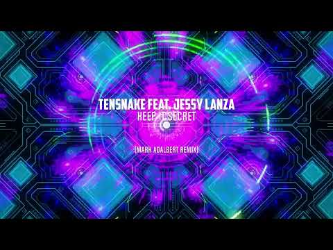 Tensnake feat. Jessy Lanza - Keep It Secret (Mark Adalbert Remix)