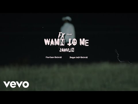 Jahvlin - Wamn To Me ( Official Music Video )
