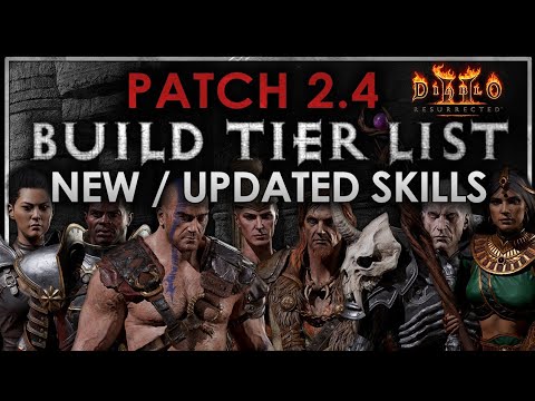 PATCH 2.4 BUILD TIER LIST (New/Updated skills)