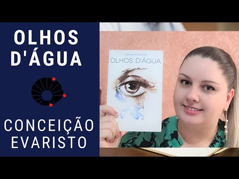 Olhos d'água - Conceição Evaristo [Unicamp 2024]