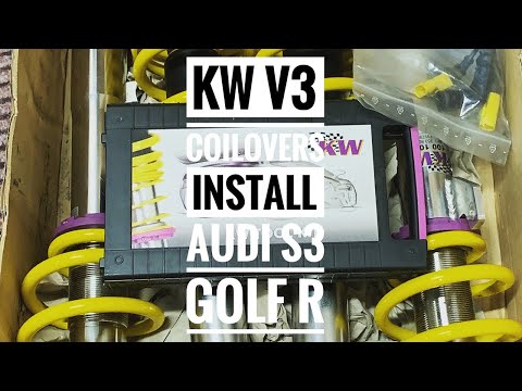 How To Install KW V3 Coilovers On Audi S3 8V or Golf MK7 With DCC Delete