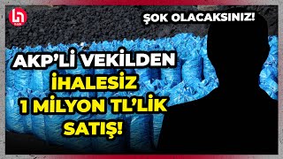 AK Partili vekil, Türkiye Kömür İşletmeleri Kurumu'na ihalesiz 1 milyo