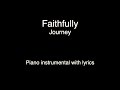 Faithfully - Journey (piano KARAOKE)
