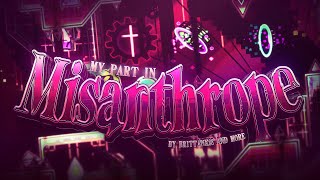 [Replaced] My part in MISANTHROPE! (GP by Seturan) | Geometry Dash 2.2