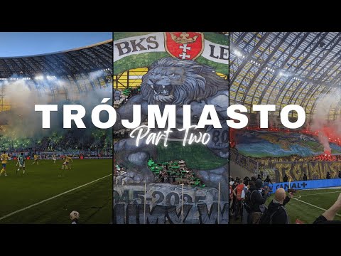 TROJMIASTO ON FIRE! LECHIA GDANSK VS. ARKA GDYNIA | RELEGATION BATTLE