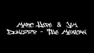 Marc Hype & Jim Dunloop - The Mexican