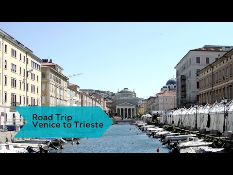 Road Trip - Venice to Trieste