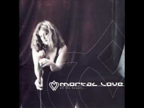Mortal Love - All The Beauty (Full Album)