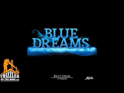 Billy Gram ft. Trige're - Blue Dreams [Thizzler.com]