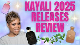 Kayali 2025 Fragrance Releases Recap