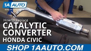 How to Replace Catalytic Converter 01-05 Honda Civic