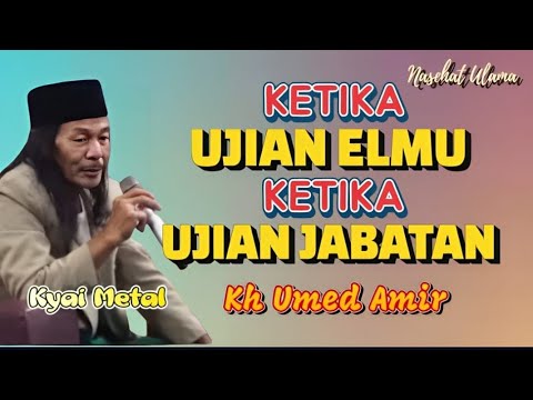 NASEHAT ULAMA NASEHAT KYAI METAL