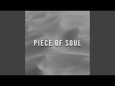 Piece Of Soul