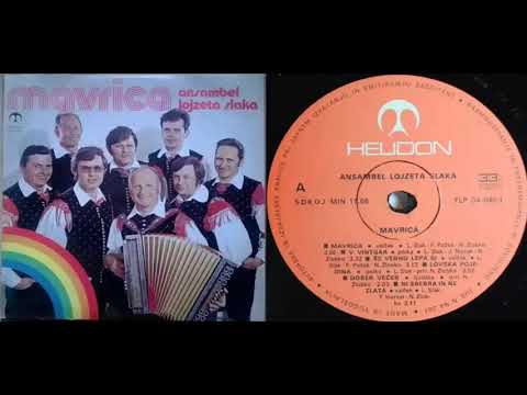 Ansambel Lojzeta Slaka in Fantje s Praprotna - Mavrica - prva polovica albuma