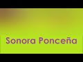 Sonora Ponceña: Satin N Lace