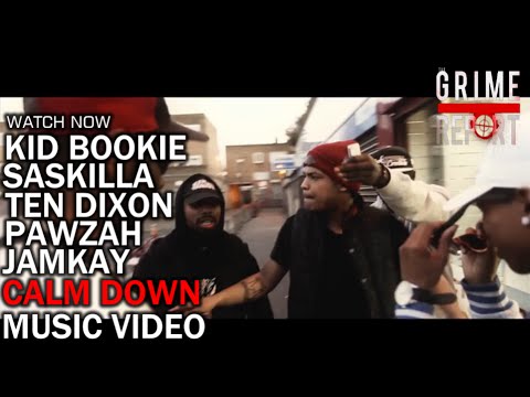 Kid Bookie - Calm Down ft Saskilla, Ten Dixon, Pawzah , Jamkay [Music Video]
