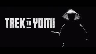 Trek to Yomi | Available Now - Live Action Trailer