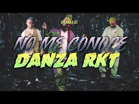 NO ME CONOCE REMIX ✘ FAKKA DJ ✘ DANZA RKT