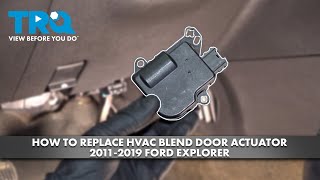 How to Replace HVAC Blend Door Actuator 2011-2019 Ford Explorer