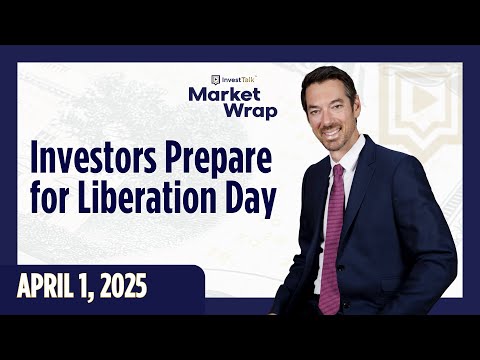 Stock Market Daily Update - April 1, 2025 - InvestTalk Market Wrap
