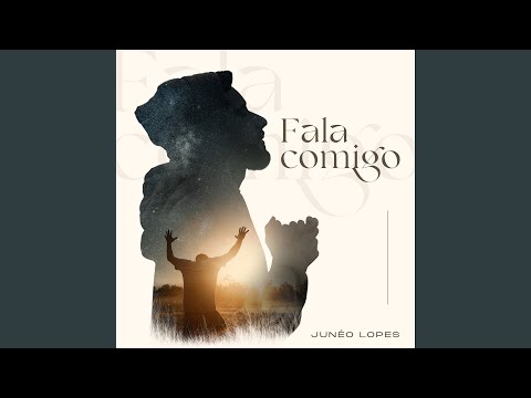 Fala Comigo - Junéo Lopes