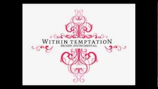 Within Temptation - Frozen (Instrumental)