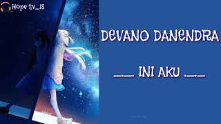 Devano Danendra - Ini Aku (Unofficial Video Lyric ) | OST. Dear Nathan Hello Salma