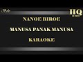 NANOE BIROE MANUSA PANAK MANUSA KARAOKE