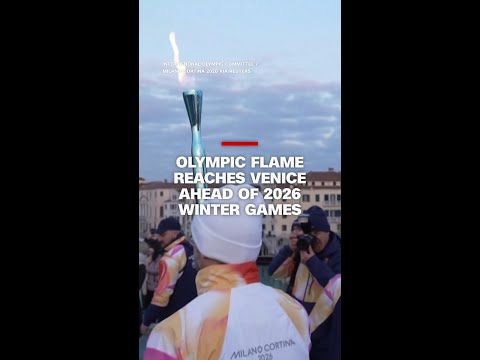 Olympic flame reaches Venice ahead of 2026 Winter Games