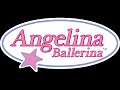 Angelina Ballerina Theme Song